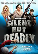 Watch Silent But Deadly Gomovies