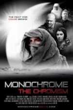 Watch Monochrome: The Chromism Gomovies