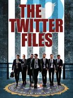 Watch Twitter Files Gomovies