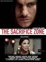 Watch The Sacrifice Zone (The Activist) Gomovies