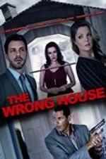 Watch The Wrong House Gomovies