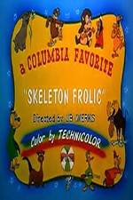 Watch Skeleton Frolics Gomovies