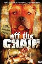 Watch Off the Chain Gomovies