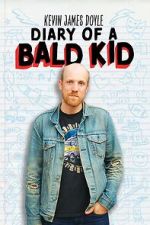 Watch Kevin James Doyle: Diary of a Bald Kid (TV Special 2025) Gomovies