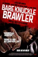 Watch Bare Knuckle Brawler Gomovies