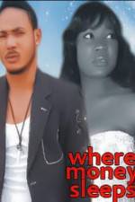 Watch Where Money Sleeps Gomovies