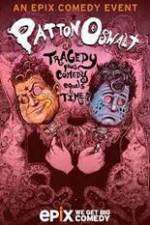 Watch Patton Oswalt Tragedy Plus Comedy Equals Time Gomovies