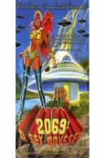 Watch 2069 a Sex Odyssey It's Quicker by Phone Gomovies
