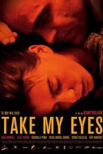 Watch Take My Eyes Gomovies