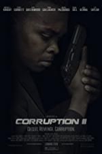 Watch Corruption II Gomovies
