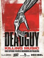 Watch Deadguy: Killing Music Gomovies
