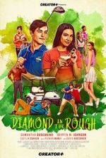 Watch Diamond in the Rough Gomovies