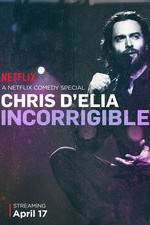 Watch Chris D'Elia: Incorrigible Gomovies