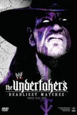 Watch WWE The Undertaker's Deadliest Matches Gomovies
