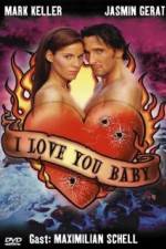 Watch I Love You Baby Gomovies