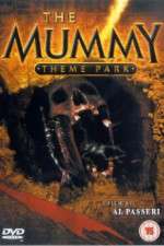 Watch The Mummy Theme Park Gomovies