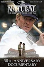 Watch The Natural: The Best There Ever Was Gomovies