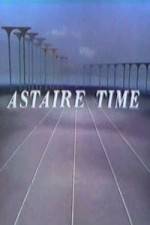 Watch Astaire Time Gomovies