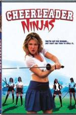 Watch Cheerleader Ninjas Gomovies