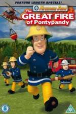 Watch Fireman Sam The Great Fire Of Pontypandy Gomovies