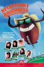 Watch Necessary Roughness Gomovies