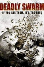 Watch Deadly Swarm Gomovies