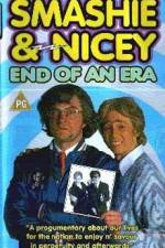 Watch Smashie and Nicey, the End of an Era Gomovies