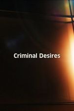 Watch Criminal Desires Gomovies