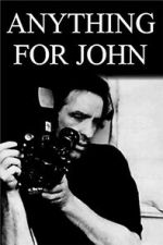 Watch Anything for John Gomovies