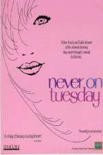 Watch Never on Tuesday Gomovies