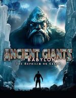 Watch Giants of Babylon: The Nephilim on Earth Gomovies