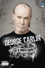 Watch George Carlin Life Is Worth Losing Gomovies