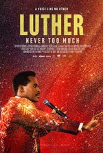 Watch Luther: Never Too Much Gomovies