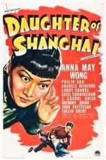 Watch Daughter of Shanghai Gomovies