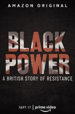 Watch Black Power: A British Story of Resistance Gomovies
