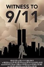 Watch Witness to 9/11: In the Shadows of Ground Zero Gomovies
