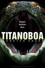 Watch Titanoboa Monster Snake Gomovies