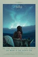 Watch So What If the Goats Die Gomovies