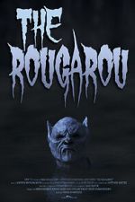 Watch The Rougarou (Short 2017) Gomovies