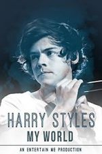 Watch Harry Styles: My World Gomovies