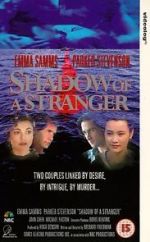 Watch Shadow of a Stranger Gomovies