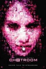 Watch Chatroom Gomovies