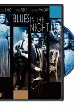 Watch Blues in the Night Gomovies