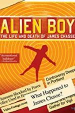 Watch Alien Boy: The Life and Death of James Chasse Gomovies