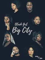 Watch Black Girl Big City 2 Gomovies