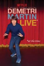 Watch Demetri Martin: Live (At the Time) Gomovies