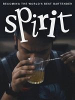 Watch Spirit - Becoming the World's Best Bartender Gomovies