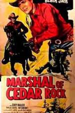 Watch Marshal of Cedar Rock Gomovies