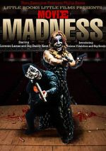 Watch Movie Madness Gomovies