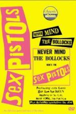 Watch Classic Albums Never Mind the Bollocks Here's the Sex Pistols Gomovies